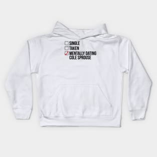 MENTALLY DATING COLE SPROUSE Kids Hoodie